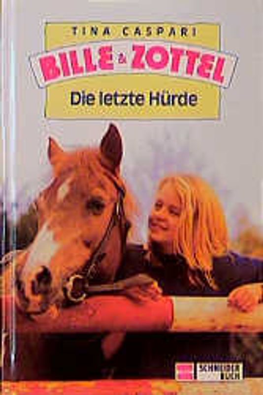 Bille und Zottel / Die letzte Hürde