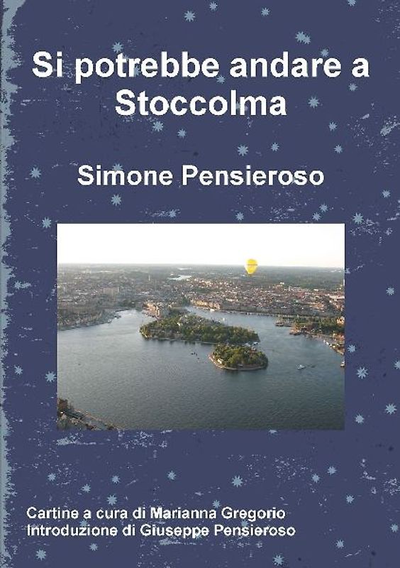 Si potrebbe andare a Stoccolma
