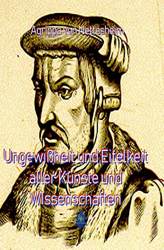 Die philosophische Reihe / Ungewißheit und Eitelkeit aller Künste und Wissenschaften