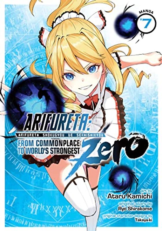 Arifureta: From Commonplace to World's Strongest Zero (Manga) Vol. 7