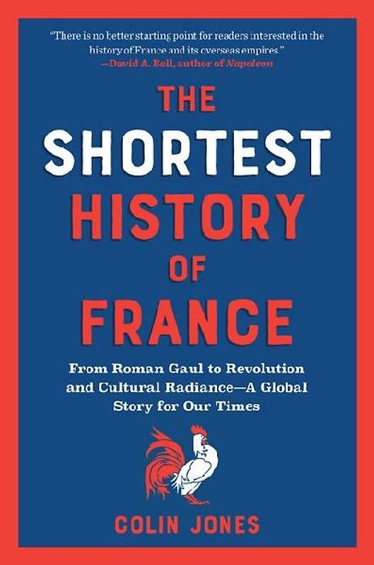 The Shortest History of France
