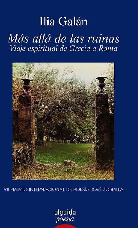 Más allá de las ruinas : viaje espiritual de Grecia a Roma