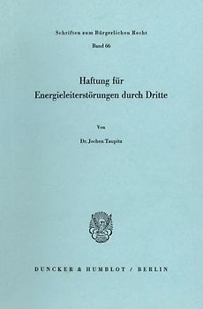 Haftung für Energieleiterstörungen durch Dritte.