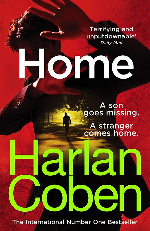 Home: from the #1 bestselling creator of the hit Netflix series The Stranger (Myron Bolitar)