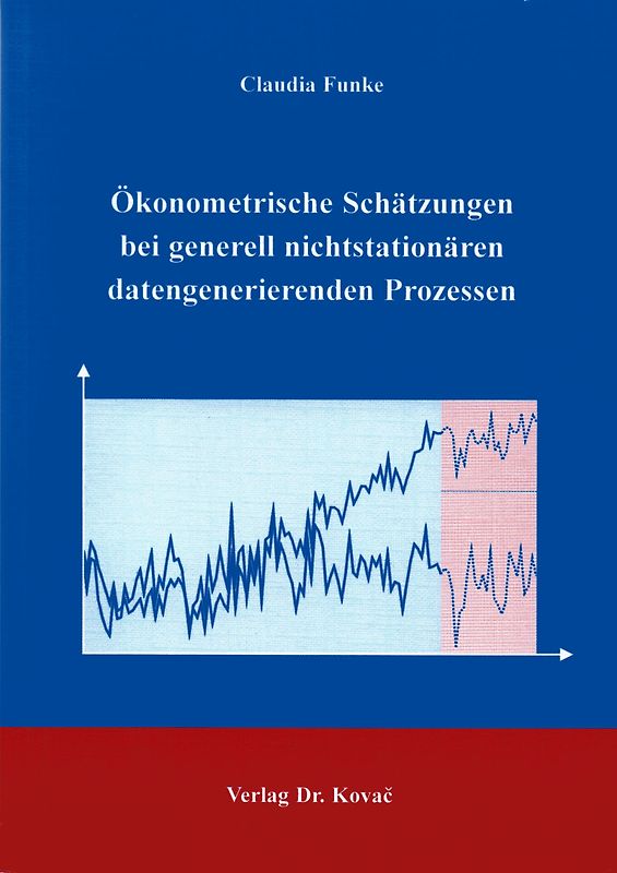 Ökonometrische Schätzungen bei generell nicht stationären datengenerierenden Prozessen