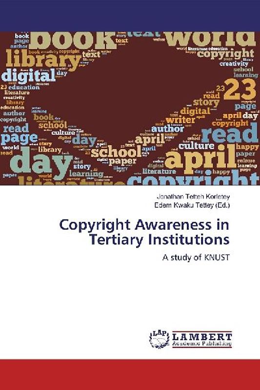 Copyright Awareness in Tertiary Institutions
