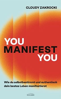 You Manifest You