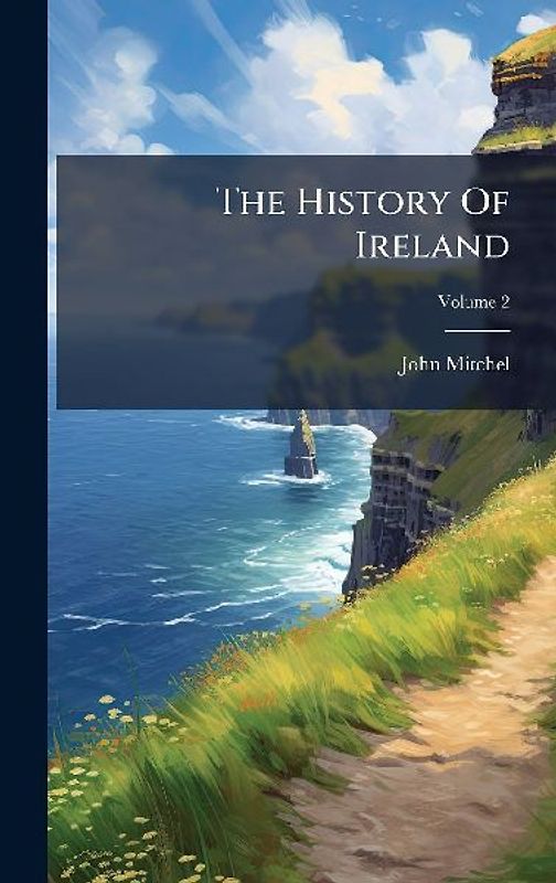 The History Of Ireland