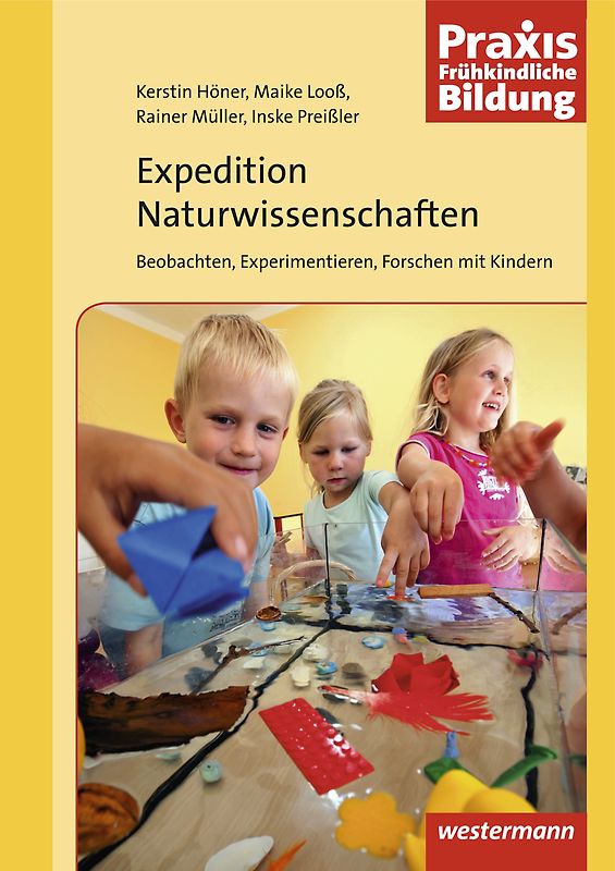 Praxis Frühe Bildung / Expedition Naturwissenschaften 1