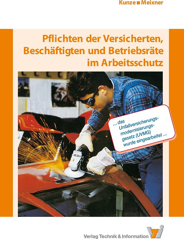 Pflichten der Versicherten, Beschäftigten und Betriebsräte im Arbeitsschutz
