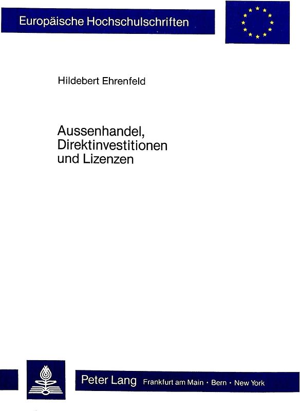Aussenhandel, Direktinvestitionen und Lizenzen