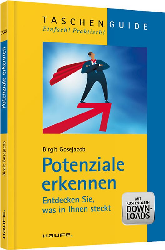 Potenziale  erkennen. Entdecken Sie, was in Ihnen steckt