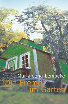Die Fremde im Garten