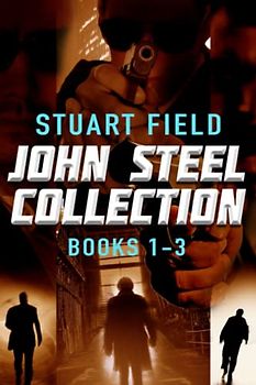 John Steel Collection - Books 1-3