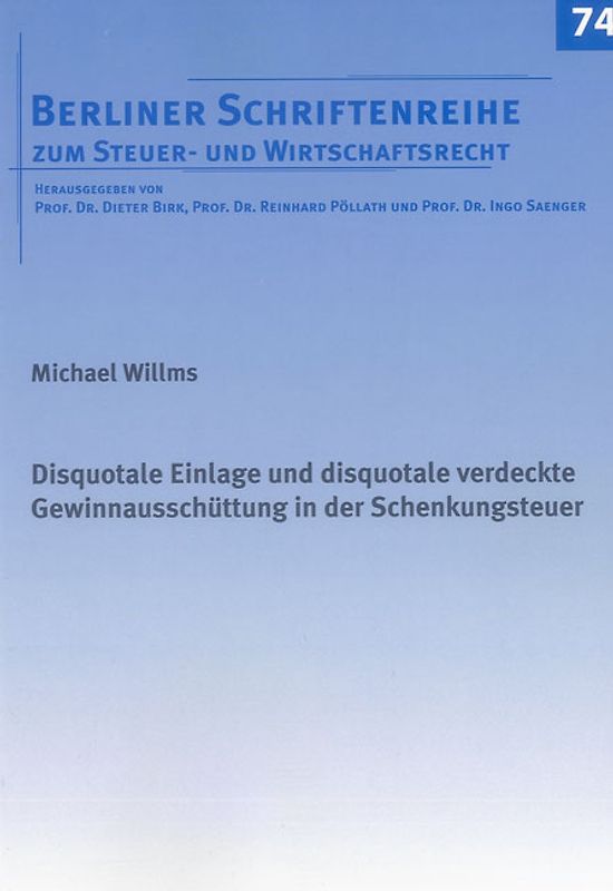 Disquotale Einlage und disquotale verdeckte Gewinnausschüttung in der Schenkungsteuer