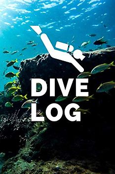 Dive Log: Exklusives Taucher Logbuch für bis zu 100 Tauchgänge. Deutsch. Soft Cover 6x9 Zoll, ca. DIN A5 15x22cm. Ideales Geschenk für Scuba Diver. Tauchtagebuch für alle Gerätetaucher.