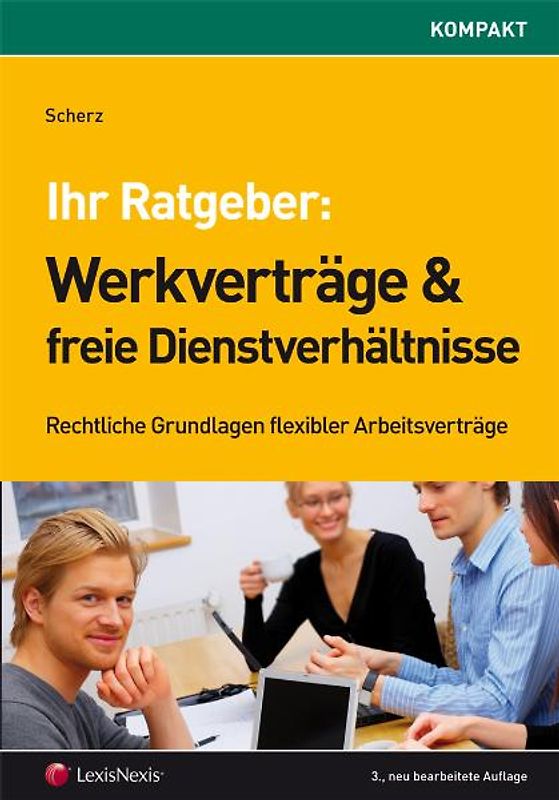 Werkverträge und freie Dienstverhältnisse