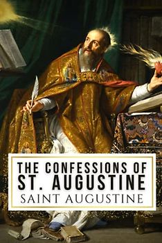 The Confessions of St. Augustine