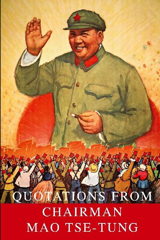 Quotations From Chairman Mao Tse-Tung