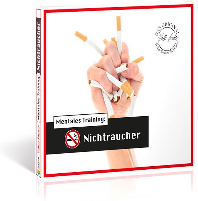 Die Hörapotheke – Mentales Training: Nichtraucher. Der bessere Weg, mit dem Rauchen aufzuhören
