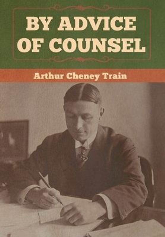 By Advice of Counsel