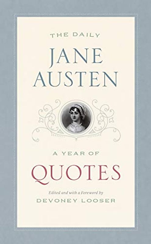 The Daily Jane Austen: A Year of Quotes