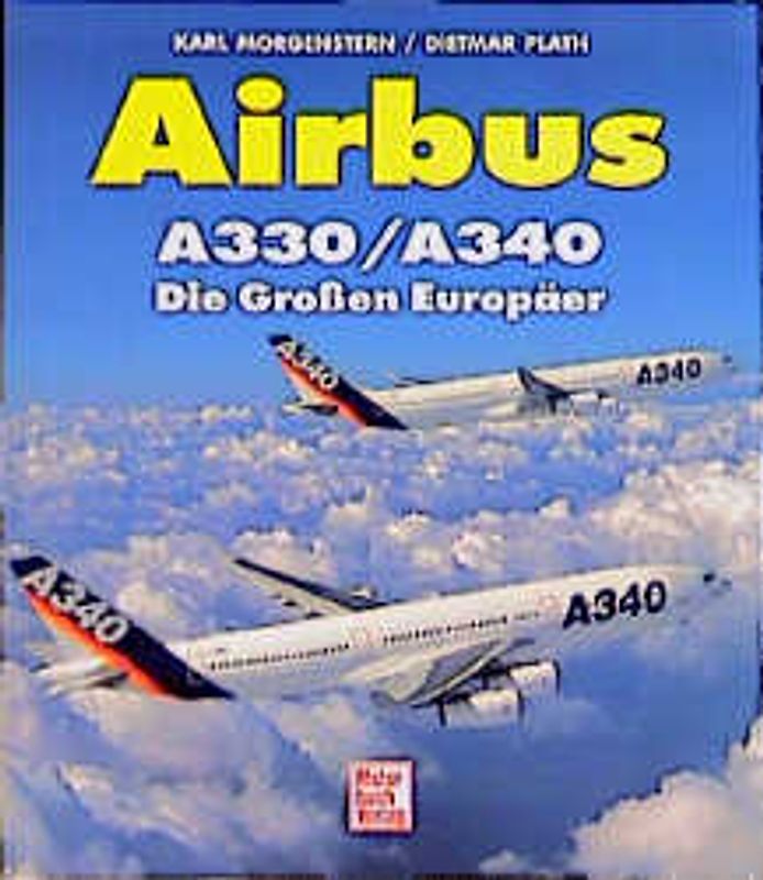 Airbus A 330. Die grossen Europäer