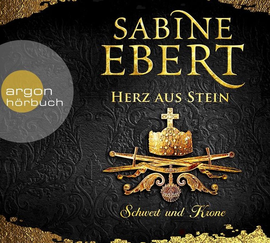 Schwert und Krone - Herz aus Stein