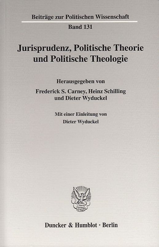 Jurisprudenz, Politische Theorie und Politische Theologie.