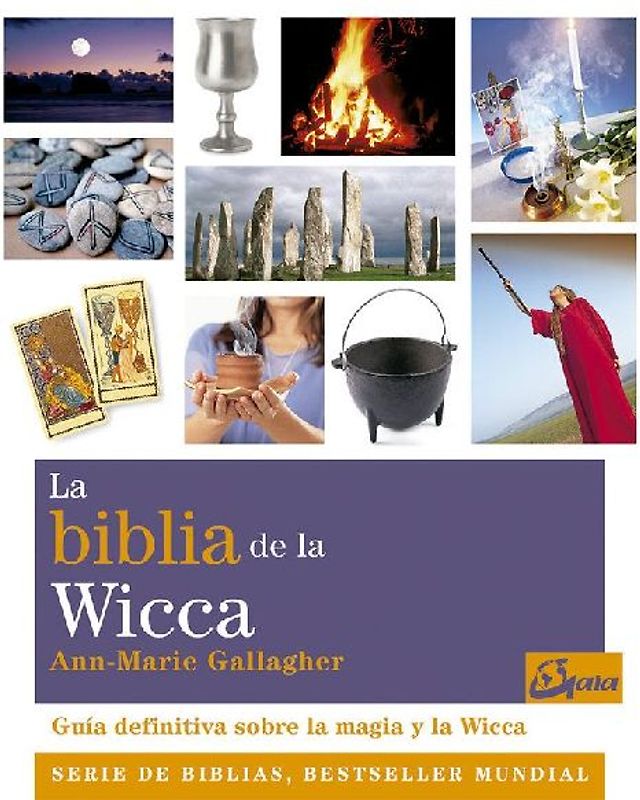 La biblia de la wicca : Guía definitiva sobre la magia y la wicca