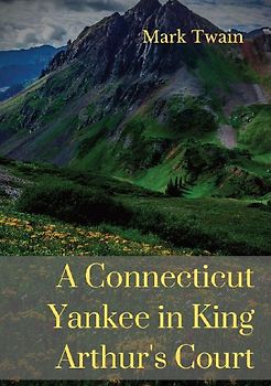 A Connecticut Yankee in King Arthur's Court