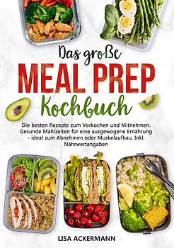 Das große Meal Prep Kochbuch