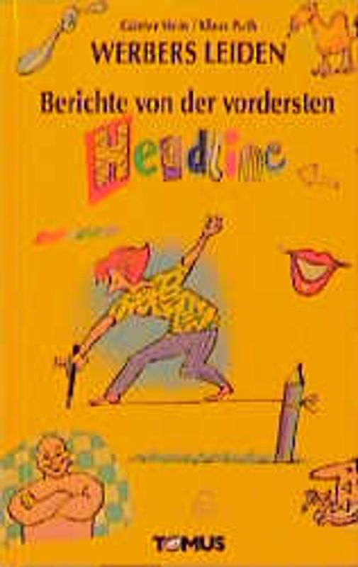 Werbers Leiden / Berichte von der vordersten Headline