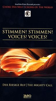 Stimmen! Stimmen! /Voices! Voices! Der riesige Ruf /The Mighty Call