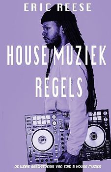 House Muziek Regels