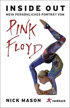 Inside out – Mein persönliches Porträt von Pink Floyd