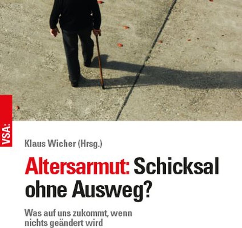 Altersarmut: Schicksal ohne Ausweg?