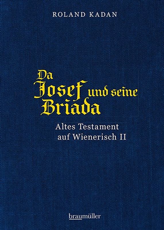 Da Josef und seine Briada