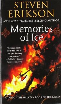A Tale of the Malazan Book of the Fallen 03: Memories of Ice - Steven Erikson