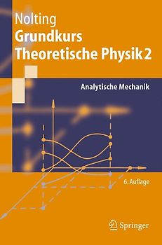 Grundkurs Theoretische Physik 2