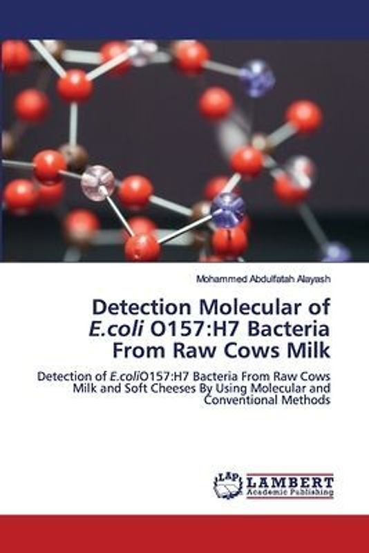 Detection Molecular of E.coli O157:H7 Bacteria From Raw Cows Milk