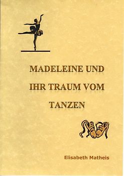Madeleine und ihr Traum vom Tanzen