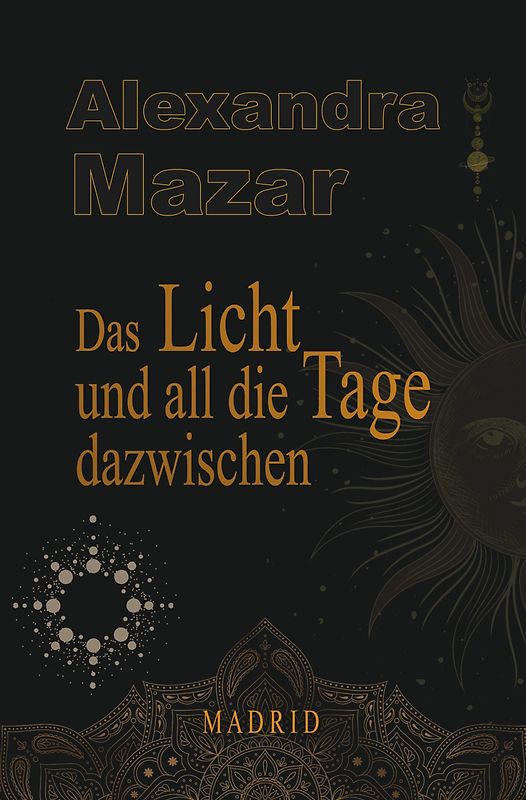 Das Licht und all die Tage dazwischen
