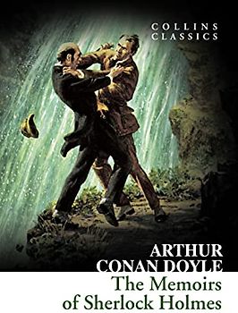 The Memoirs of Sherlock Holmes (Collins Classics)