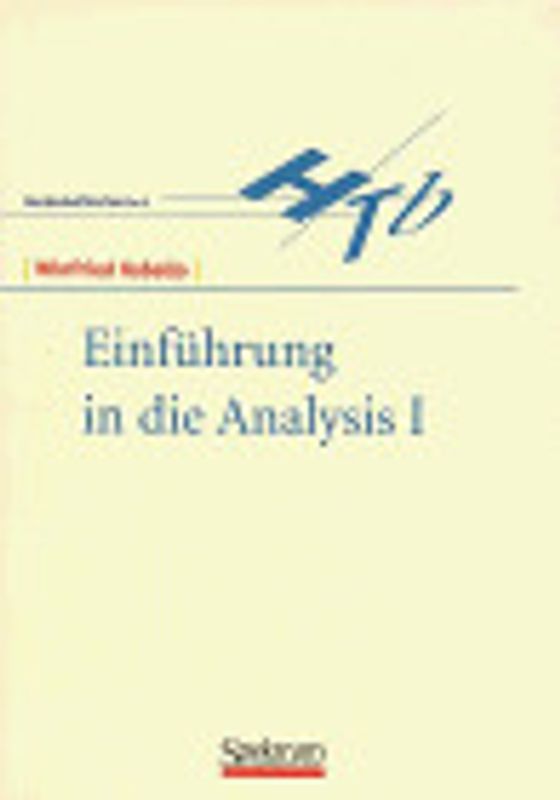 Einführung in die Analysis I