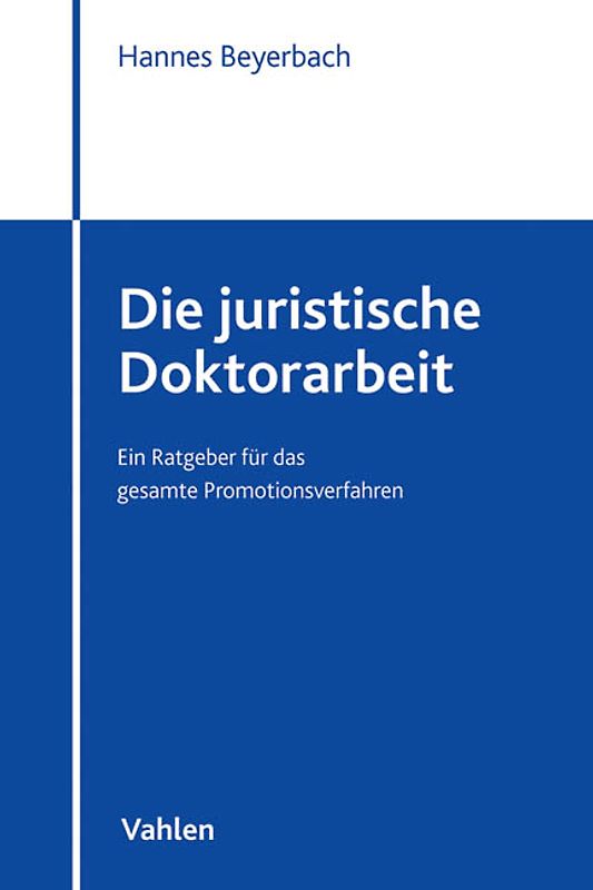 Die juristische Doktorarbeit