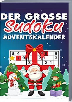 Der große Sudoku Adventskalender: weihnachtlicher Rätsel Adventskalender mit täglich spannenden Sudokus von leicht bis schwer. Der Sudoku Adventskalender 2022