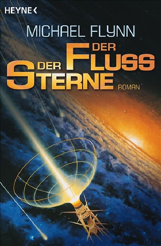 Der Fluss der Sterne. Roman