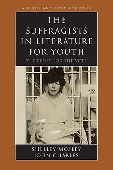 Suffragists in Literature for Youth