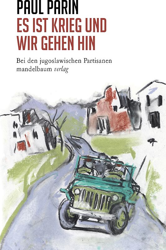 Es ist Krieg und wir gehen hin